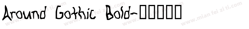 Around Gothic Bold字体转换